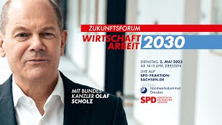 Zukunftsforum Wirtschaft – Arbeit – 2030 mit Olaf Scholz [upl. by Erlond]