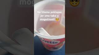 Bahanalisanje ne lizemi poklopac jer smo tako u mogucnostu gala yogurt [upl. by Htes]