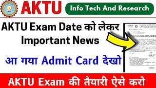 Aktu Exam News Aktu Admit Card How To Prepration Aktu Exam Aktu UFM [upl. by Wye]