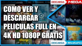 COMO VER Y DESCARGAR PELICULAS FULL HD EN 1080PGRATIS2018 [upl. by Johnnie]