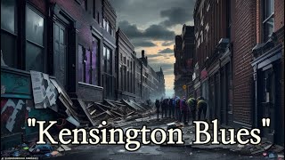 quotKensington Bluesquot The impoverishment of Americas drug streets and the song quotDont Do Drugsquot [upl. by Atinrev]