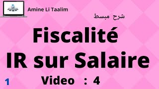 Fiscalité  IR sur Salaire Impôt sur le Revenu Partie 1 [upl. by Tutto138]