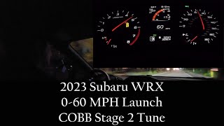 2023 Subaru WRX 060 MPH Launch  COBB Stage 2 Tune [upl. by Xxam]