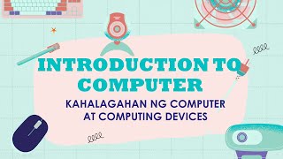 EPP 4  Introduction to Computer Kahalagahan ng computer at computing devices  its me Carmyy [upl. by Bruce]