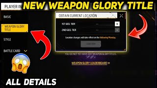 New Weapon Glory Title How To Use  Free Fire Weapons Glory Title Leaderboard [upl. by Aneerak]