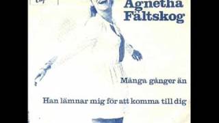 Agnetha Faltskog  Manga Ganger An [upl. by Nosneb]