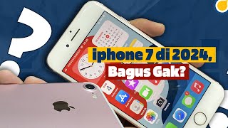 iphone 7 di 2024 Bagus Gak [upl. by Nolad497]