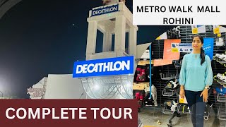 Decathlon  Metro Walk Mall  Rohini  Complete Tour  Must Watch  Being Deeksha [upl. by Naujud]