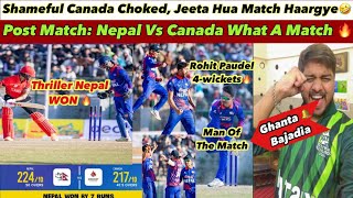 Post Match Nepal Vs Canada Thrilling Match Rohit Paudel Brilliant 🔥 [upl. by Nonah]