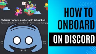 How To Set Up Onboarding For Your Discord Server  New Member Settings [upl. by Madelina]