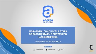 Moratoria concluye la etapa de pago hasta en 3 cuotas con más beneficios [upl. by Amanda]