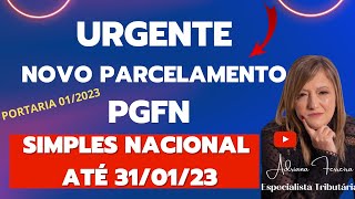 URGENTE  Novo parcelamento PGFN 2023  SIMPLES NACIONAL  Ferreirawa [upl. by Namya]