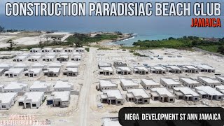 Mega Construction Paradisiac Beach Club Jamaica [upl. by Emmott]