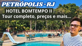 PETRÓPOLISRJ TOUR COMPLETO HOTEL BOMTEMPO II hotel [upl. by Anatnas]