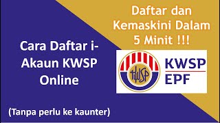 Cara Daftar iAkaun KWSP Online 5 Minit Berjaya [upl. by Aknahs65]