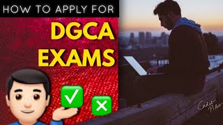 How To Apply For DGCA Exams  PPL CPL amp ATPL  Do’s amp Don’ts ✍🏻 [upl. by Georgi]