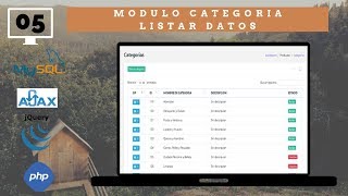 Desarrollo web con PHP y MYSQL  Modulo categoría  Listar 05 [upl. by Gawlas265]