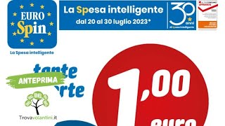 VOLANTINO EUROSPIN dal 20 al 30 luglio 2023 anteprima [upl. by Balkin16]