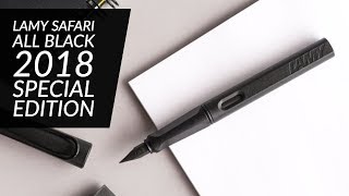 LAMY Safari All Black  2018 Special Edition [upl. by Dicks]