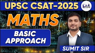 UPSC CSAT Maths Class 2025  Basic Introduction  Sumit Sangwan Sir [upl. by Aicenod]