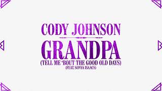 Cody Johnson  Grandpa Lyric Video [upl. by Anipsed47]