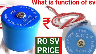 Price of Ro solenoid valveRO SVFUNCTION OF SV IN RORO SPARE PARTSWATER FILTER SPARE PARTS [upl. by Eityak309]