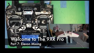 Welcome to the Turnigy 9XR Pro Part 7 Elevon Mixing [upl. by Torrence125]