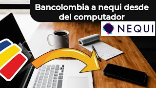 como enviar de bancolombia a nequi desde el computador [upl. by Wall]