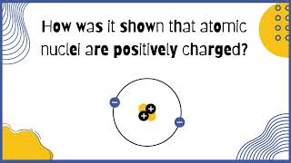 How was it shown that atomic nuclei are positively charged 9th Class Chemistry Unit  02 Q 2 [upl. by Jessalin97]