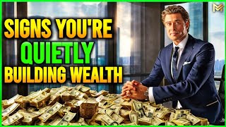 The 16 Subtle Signs You’re Quietly Building Wealth 💲💡 [upl. by Betz]