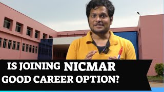 IS JOINING NICMAR GOOD CAREER OPTION [upl. by Anirdna]