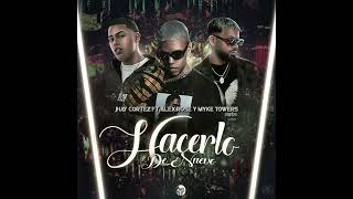 Jhayco ft Alex Rose amp Myke Towers  Hacerlo De Nuevo [upl. by Peta190]