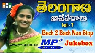 Back 2 Back Non Stop Telangana Folk Hits Songs Vol  7  Janapadalu Songs  Folks Songs  jukebox [upl. by Bolte]