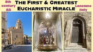 Eucharistic Miracle of Lanciano  The Greatest amp The First Eucharistic Miracle  Lanciano Italy [upl. by Acireed]