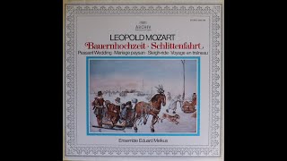 Leopold Mozart  Peasant Wedding Sleigh Ride  Ensemble Eduard Melkus 1976 Complete LP [upl. by Nalat]