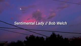 Bob Welch  Sentimental Lady  Sub Español [upl. by Aicella]