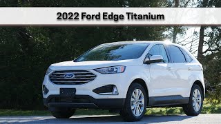 2022 Ford Edge Titanium  Learn everything about the 2022 Ford Edge [upl. by Onibla759]