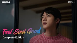 Seoul amp Jin of BTS Feel Soul Good  Complete Edition [upl. by Anitsrhc]