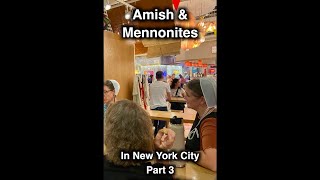 Amish amp Mennonites in New York City Part 3 Penn Station [upl. by Aeresed]