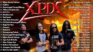 XPDC Full Album  Lagu XPDC Leganda  Hijau Bumi Tuhan Nafisa  Lagu Rock Kapak Terpilih 90an [upl. by Nasaj]