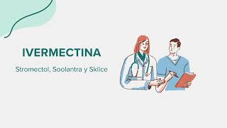 Ivermectina Stromectol Soolantra y Sklice  Drug Rx Información SpanishEspañol [upl. by Lash]