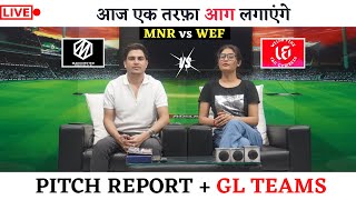 🔴 Live  MNR vs WEF dream11 prediction  dream11 mnr vs wef live  mnr vs wef dream11 team [upl. by Ahsatal186]