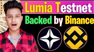 😳53 Million Funding  Backed By Binance  Lumia Testnet Airdrop Detail Video Guide [upl. by Ibib138]