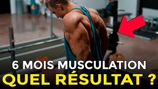 6 MOIS DE MUSCULATION  QUEL RÉSULTAT ESPÉRER [upl. by Eldora]