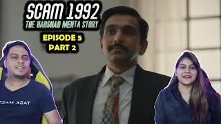 Scam 1992 The Harshad Mehta Story Episode 5 part 2 [upl. by Zicarelli]