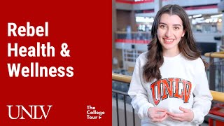 Rebel Health and Wellness  UNLV  The College Tour [upl. by Mussman]