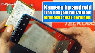 Cara mengatasi kamera belakang hp buramblur dan tidak bisa fokus [upl. by Aiyt]