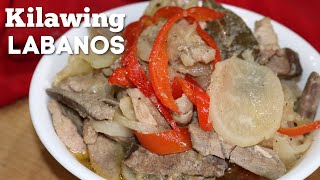 KILAWING LABANOS Recipe  Easy To Follow [upl. by Kciredec972]