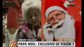 Visión Siete Papá Noel Exclusivo de Visión 7 [upl. by Nallak]