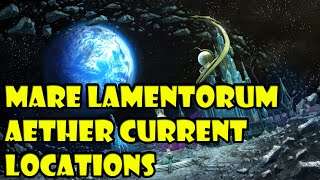 Final Fantasy XIV Endwalker Mare Lamentorum Aether Current Locations [upl. by Otreblig]